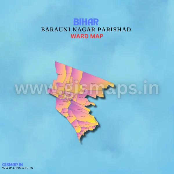 Barauni Nagar Parishad Ward Map